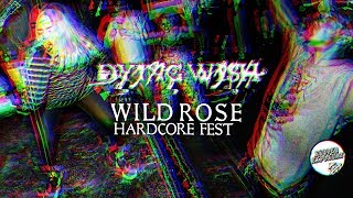 DYING WISH - WILD ROSE HARDCORE FEST 2018