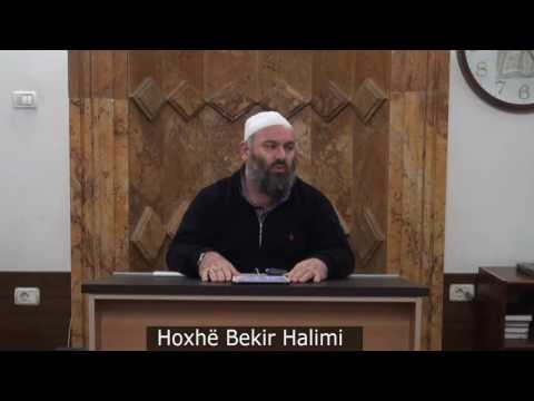 4. Nga çka frikësohesh - Hoxhë Bekir Halimi
