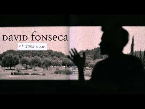 "At Your Door" David Fonseca