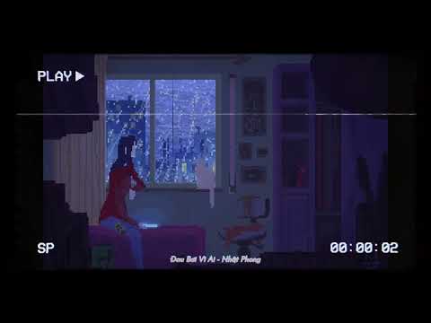 Đau Bởi Vì Ai  Lofi Ver by Kleep | Người Chuốc Say Anh bao Lời Để Đến Khi Em Phản Bội