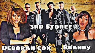 3rd Storee x Brandy x Deborah Cox - "Get With Me / Can We / Like I Did" feat. Joe Budden
