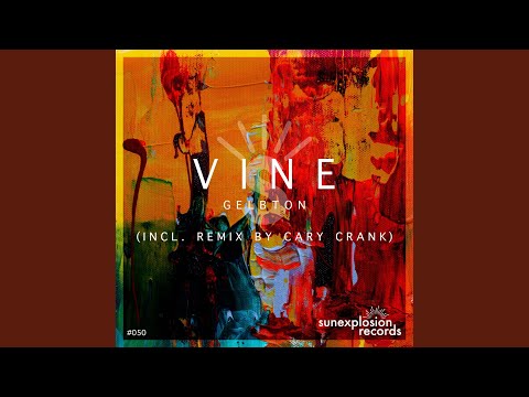Vine (Cary Crank Radio Remix)
