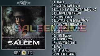 Download lagu SALEEM - RAJA BALADA 2 (2012) | Full Album - Disc 1/2 mp3 Download lagu SALEEM - RAJA BALADA 2 (2012) | Full Album - Disc 1/2 mp3