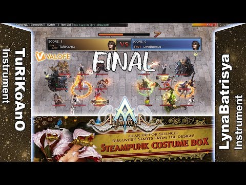 Thebes Weekly 26/05/2018 PM: Final - TuRiKoAnO vs LynaBatrisya - Atlantica Online Valofe