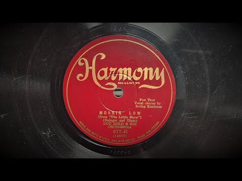"Moanin' Low" ~ Lou Gold & His Orchestra - v. Irving Kaufman - 1929 Harmony Label - Roaring 20s!