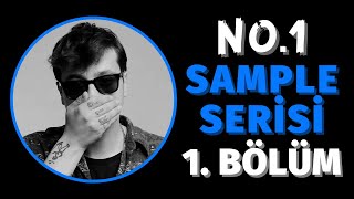 No.1 - Sample Serisi | 1. Bölüm