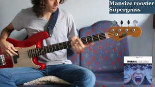 Mansize rooster (Supergrass) - cover de baixo/bass cover