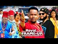 ROYAL FRAME-UP SEASON 5 ( 2022 NEW MOVIE) ZUBBY MICHAEL& STEPHEN ODIMGBE Latest Nigerian Movie