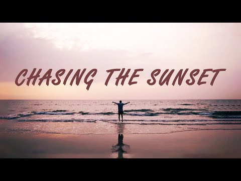 CHASING THE SUNSET | Manipal