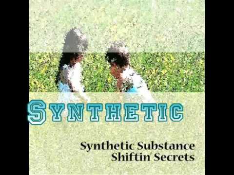Synthetic Substance - Synthetic
