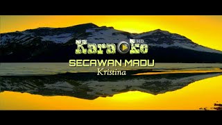 Download lagu Karaoke Dangdut Secawan Madu - Kristina mp3 Download lagu Karaoke Dangdut Secawan Madu - Kristina mp3