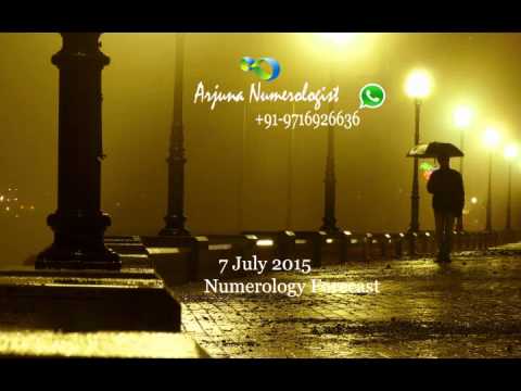 7 July 2015 - Numerology Forecast - Arjuna Singh