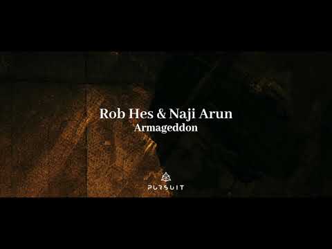 Rob Hes & Naji Arun - Armageddon