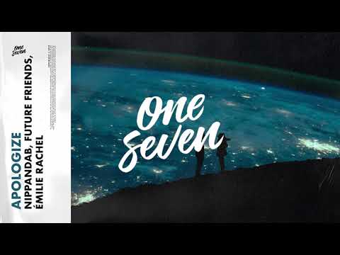 Nippandab, Future Friends, Émilie Rachel – Apologize