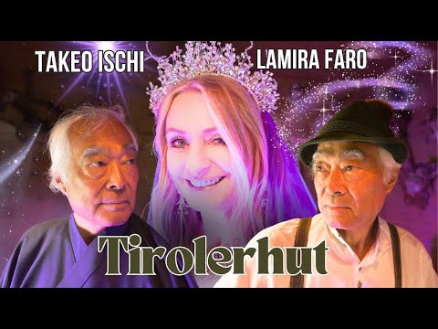 Takeo Ischi  / Ishii / 石井健雄 & Lamira Faro - Tirolerhut