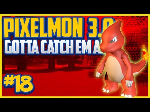 Minecraft Pixelmon 3.0 "Charmeleon Time!" Gotta Catch 'Em All - Episode 18!