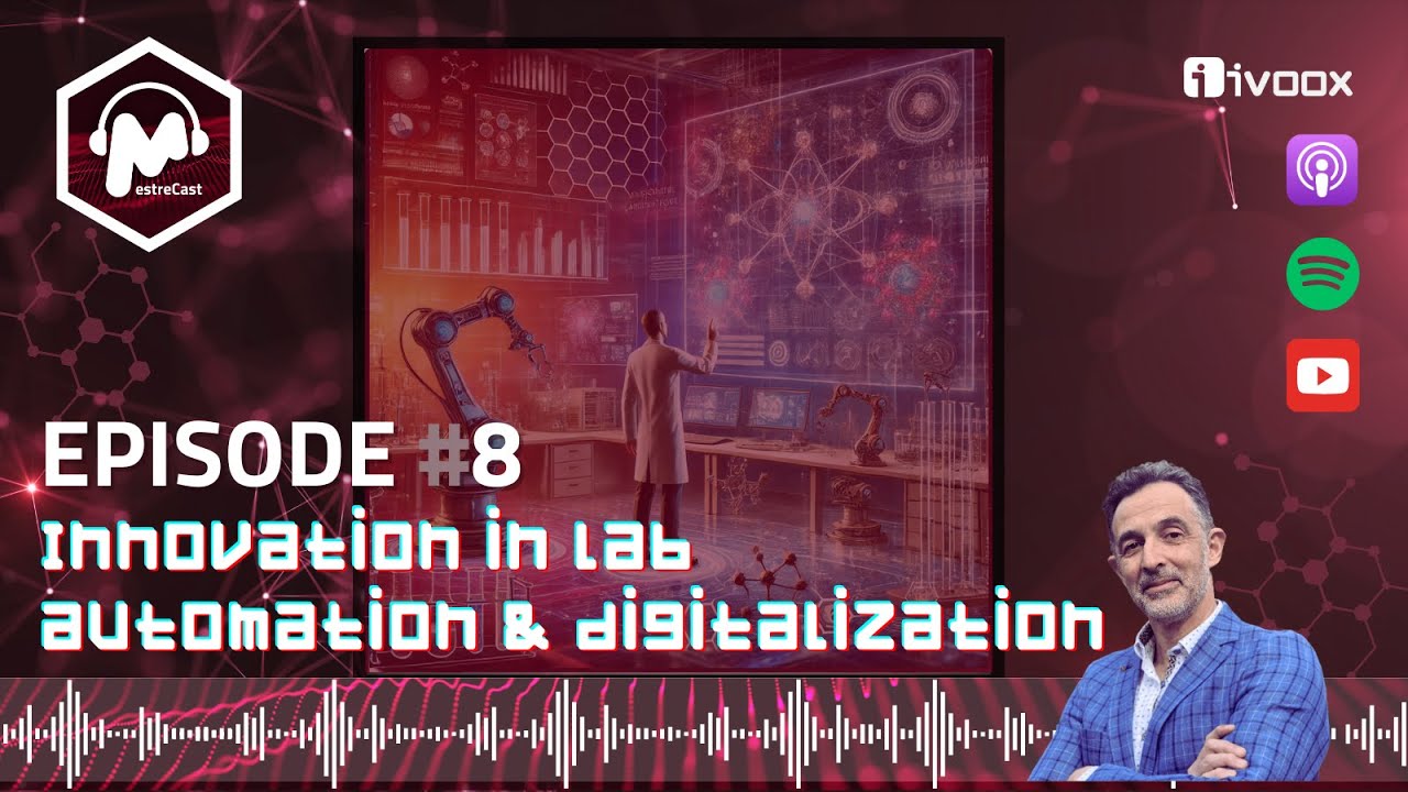 MestreCast Episode 8: Innovation in Lab Automation and Digitalization