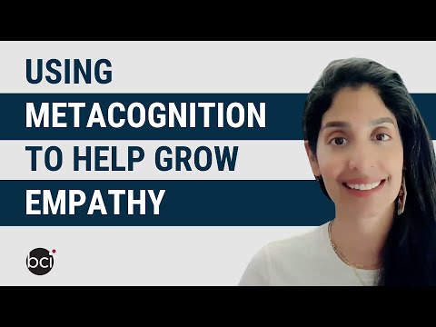 Using Metacognition to Help Grow Empathy