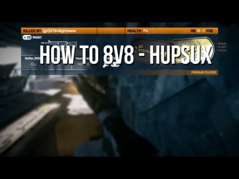 How to 8v8 - Hupsux