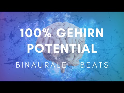 100 Prozent Gehirn Potential aktivieren - Merkfähigkeit verbessern - Genie Frequenz