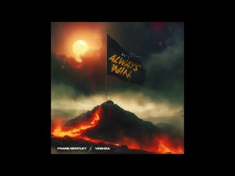 ALWAYS WIN! - Frank Bentley feat VESHZA