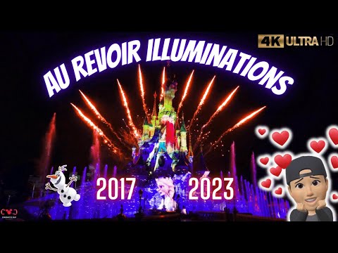( 4K ) AU REVOIR DISNEY ILLUMINATIONS - DISNEYLAND PARIS - GRAND FINAL 11 AVRIL 2023 LAST SHOW