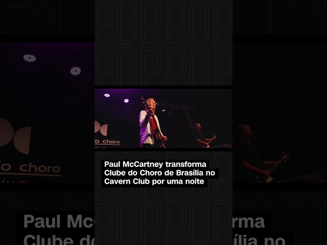 #shorts Paul McCartney tocou para 400 pessoas no Clube do Choro em Brasília.