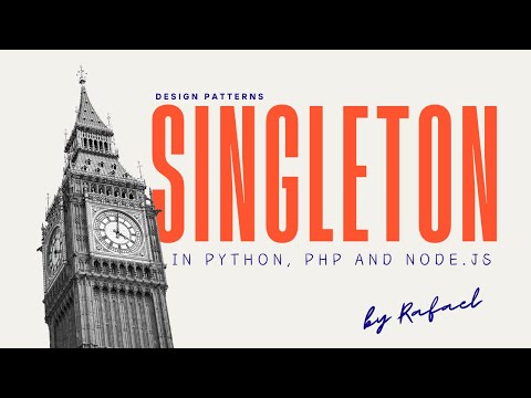 Mastering The Singleton Design Pattern Explained In Python Php And Node Js