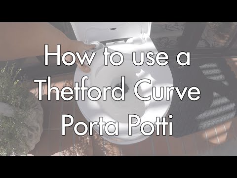 How To Use A Thetford Curve Porta Potti (Model 550E)