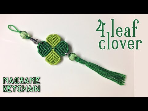 Macrame tutorial: four leaf clover key chain - Simple, easy and lucky 🍀🍀🍀