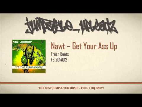 Nawt - Get Your Ass Up