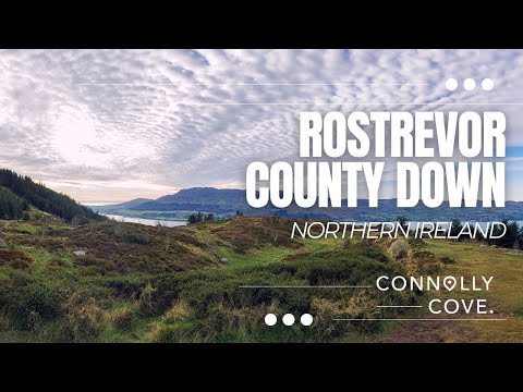 ROSTREVOR COUNTY DOWN; the Fairy Glen and Kilbroney Forest-Carlingford Lough-Dolmen and Fairies Video