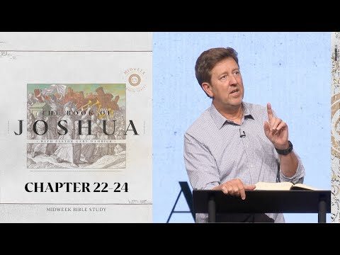 Verse by Verse Bible Study  |  Joshua 22-24  |  Gary Hamrick