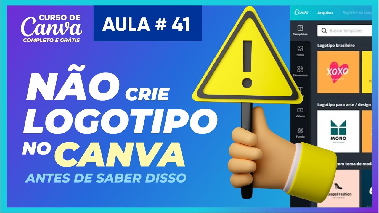 Atenção! Cuidado ao criar logotipo no Canva. Entenda o jeito certo de fazer!