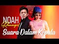 Suara Dalam Kepala NOAH X Ramengvrl Lirik Lagu