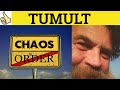 🔵 Tumult Tumultuous Tumult Meaning - Tumultuous Examples - Tumult Definition