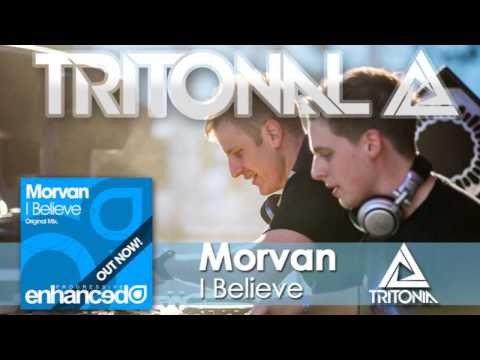 Tritonal play 'Morvan - I Believe' on Tritonia 040