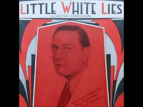 "Little White Lies" (1930) Vincent Lopez and His Orchestra = Hit-Of-The-Week, The moon was all aglow