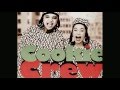 COOKIE CREW Come And Get Some