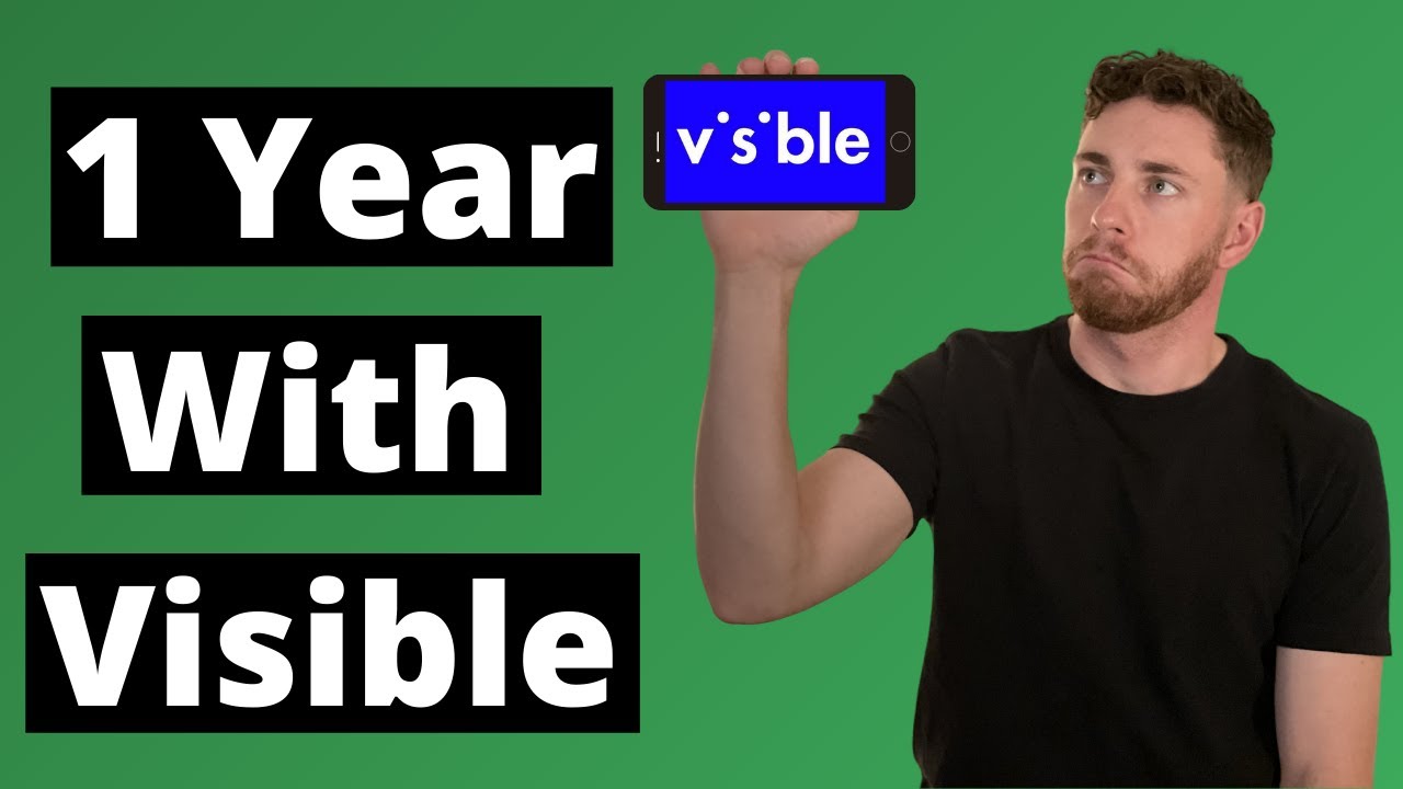 VISIBLE WIRELESS REVIEW | 1 Year Review