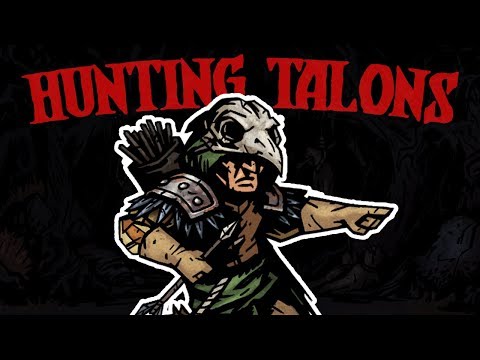 E5 Plays Darkest Dungeon -- Hunting Talons (P2)