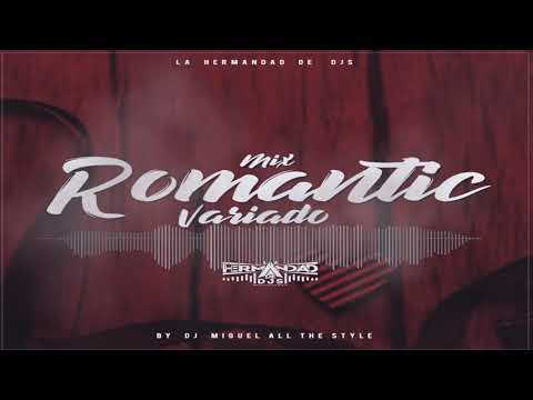 Romantic Mix Variado by Dj Miguel All The Style LHD