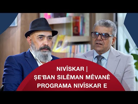 Nivîskar | Şe'ban Silêman Mêvanê Programa Nivîskar e