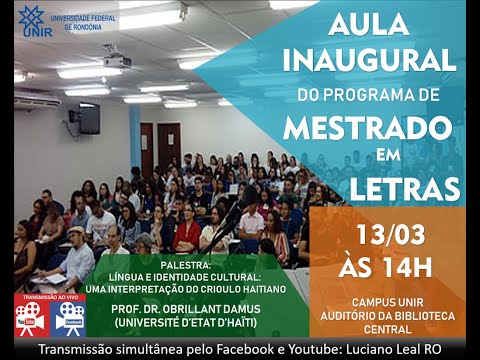 Dr. Obrillant Damus:  Língua e Identidade Cultural -  Parte 1