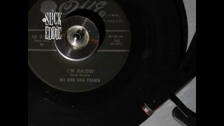 Ike &amp; Tina Turner - I’m jealous; Sue Records, 1961