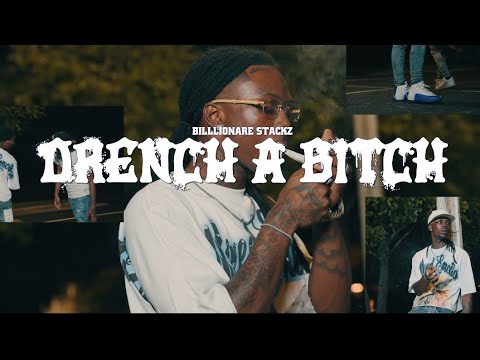 Billionare Stackz - “Drench A B*tch” (Official Video & Audio) SHARK REMIX