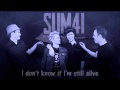 Holy Image Of Lies - Sum41 - [Lyrics] - HD