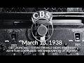 1938 CBS World News Roundup Hitler Annexes Austria As Europe Moves Toward Crisis