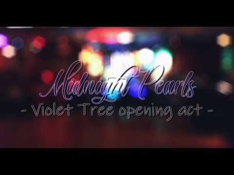 Violet Tree Opening Act 2018 Compilation