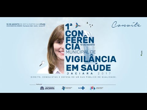 1� CONFER�NCIA DE VIGIL�NCIA EM SA�DE 